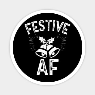Festive AF Magnet